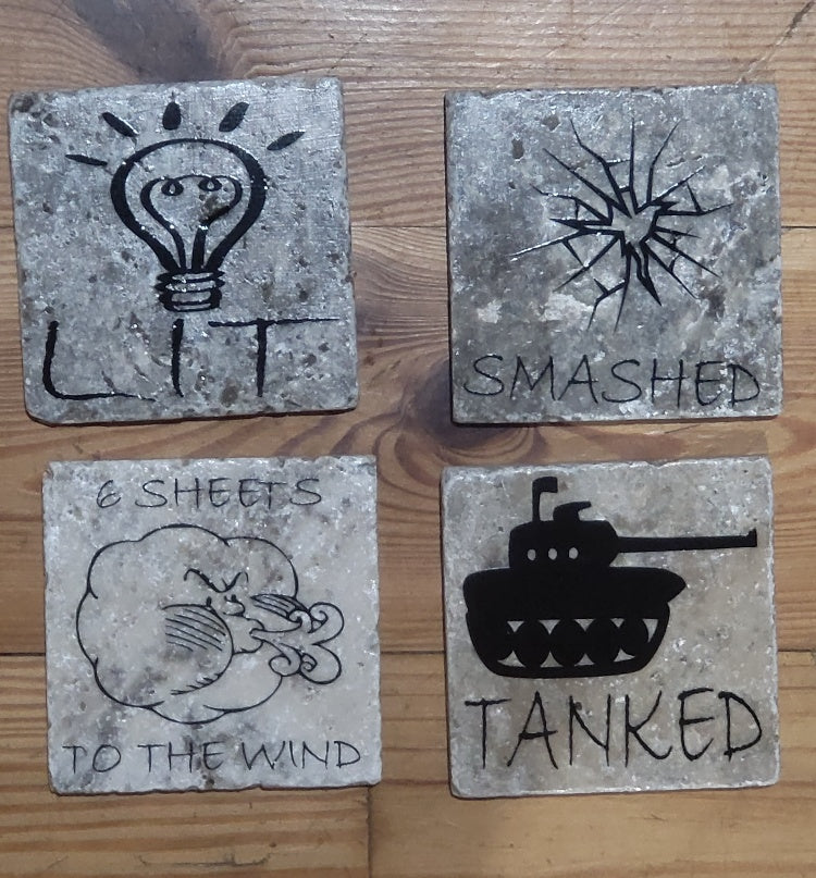Drank too much themed Natural stone coasters