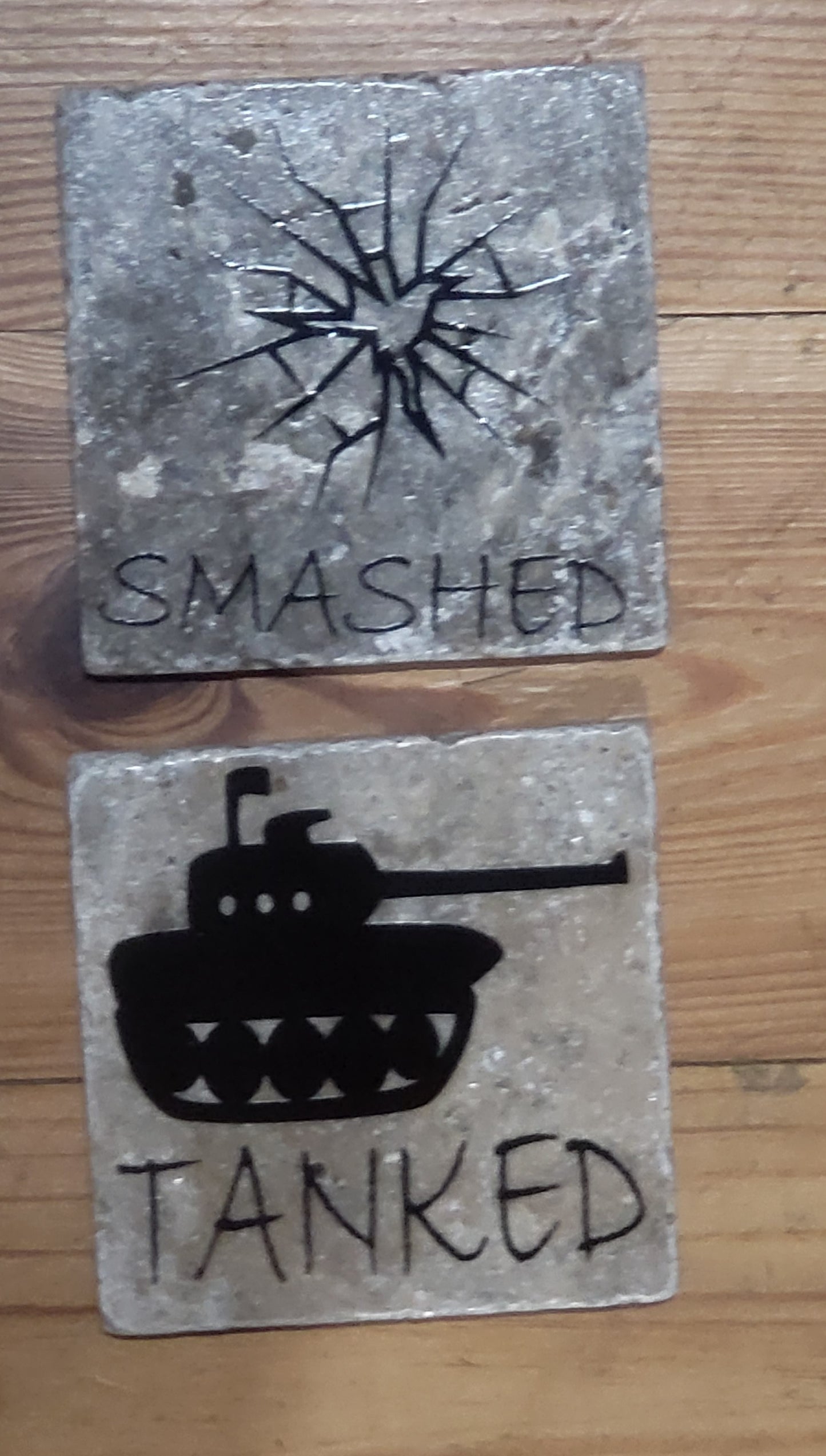 Drank too much themed Natural stone coasters